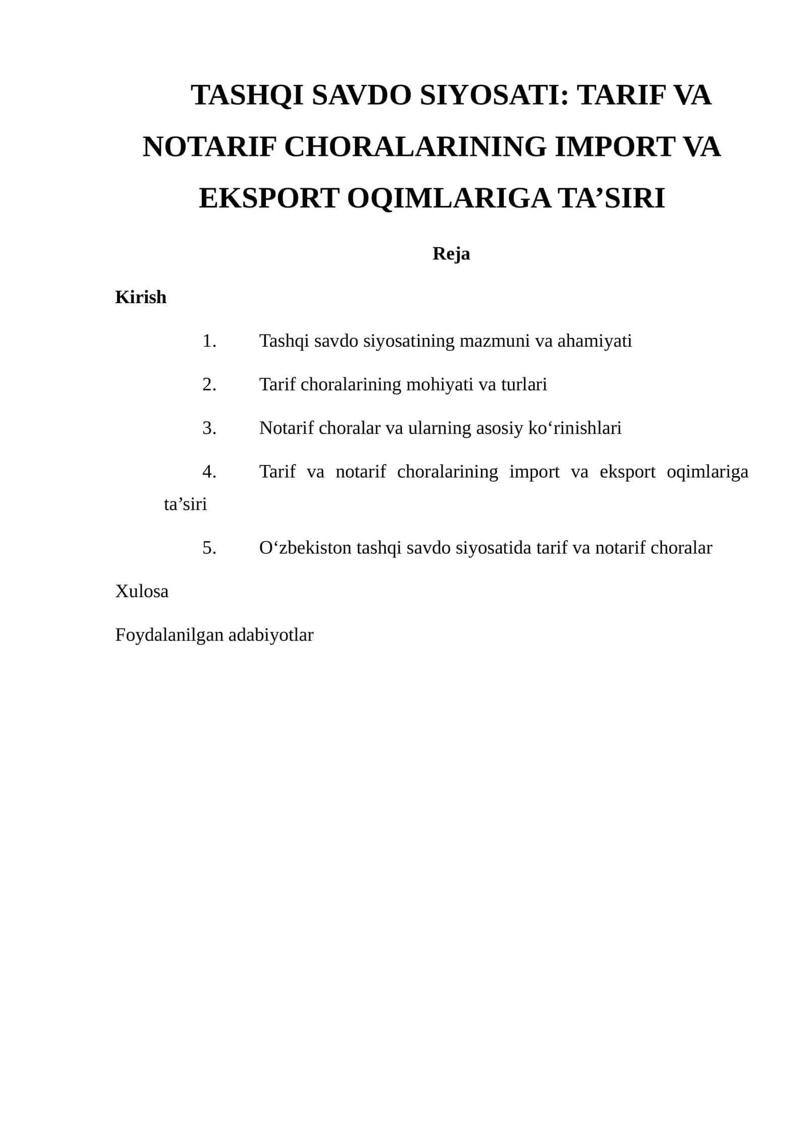 TASHQI SAVDO SIYOSATI: TARIF VA NOTARIF CHORALARINING IMPORT VA EKSPORT OQIMLARIGA TA’SIRI