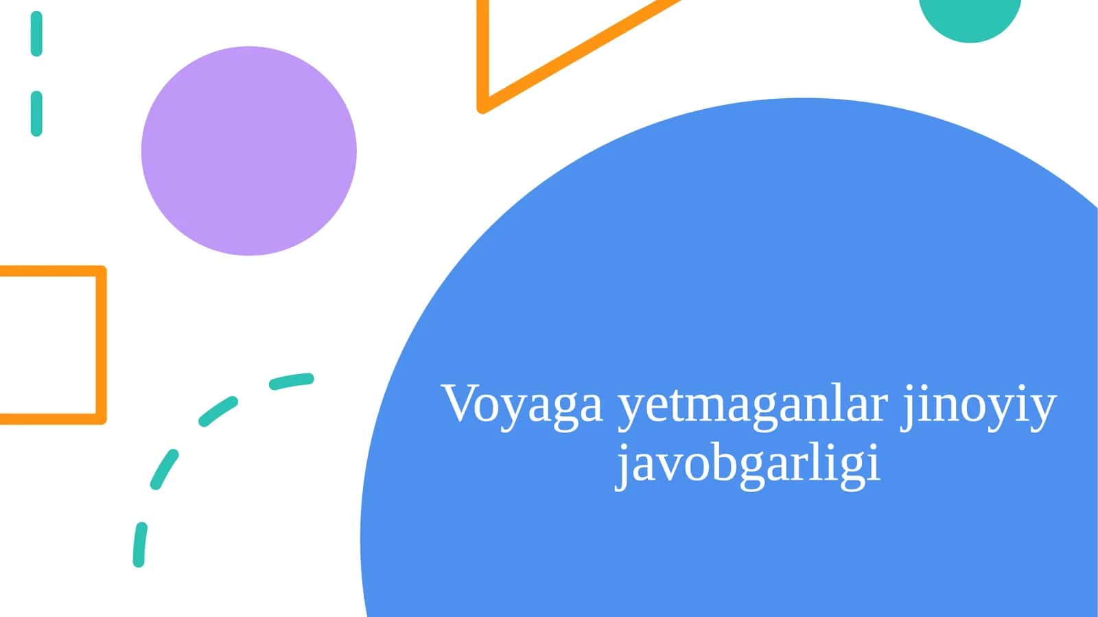 Voyaga yetmaganlar jinoyiy javobgarligi