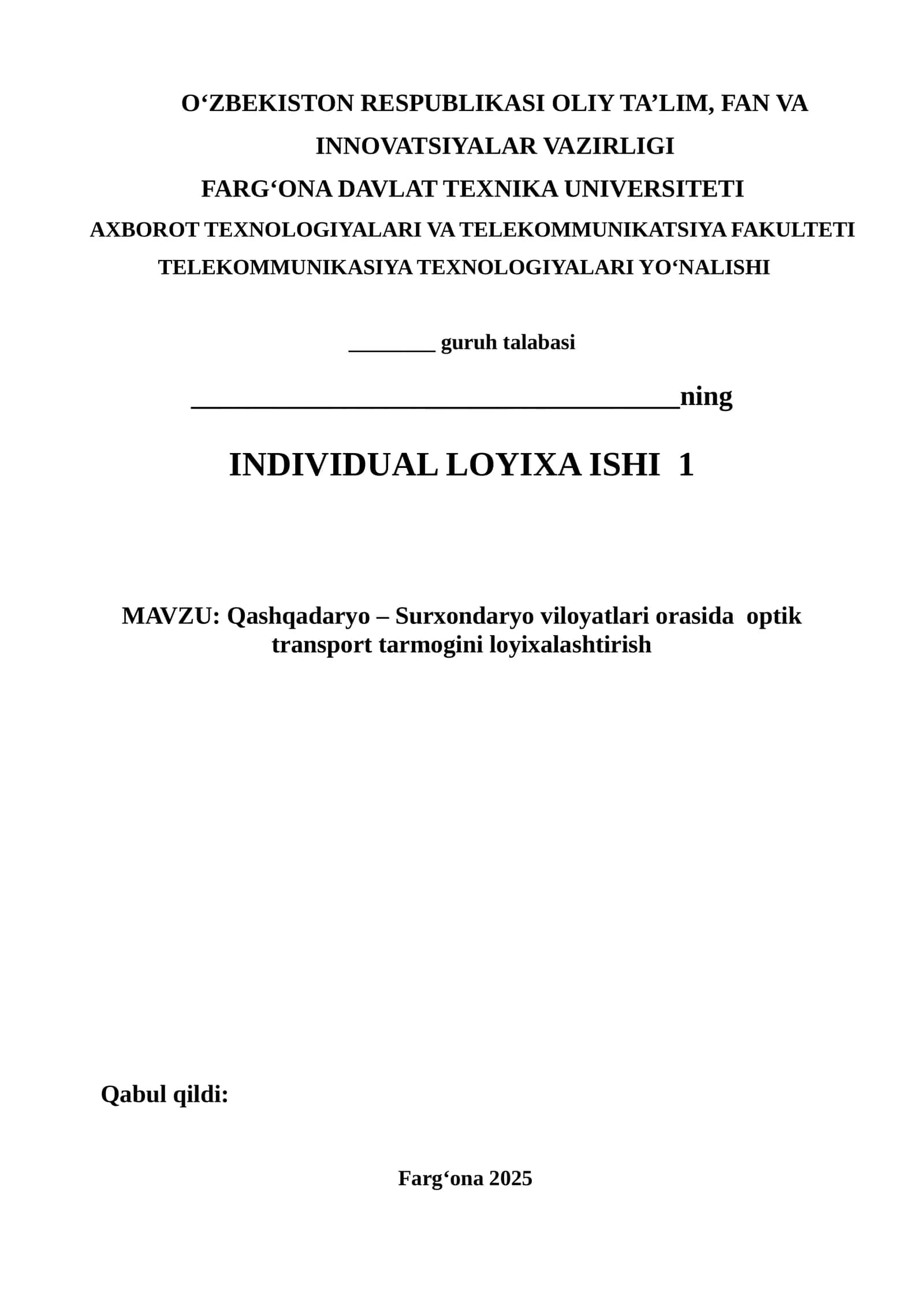 Qashqadaryo – Surxandaryo viloyatlari orasida optik transport tarmog‘ini loyixalashtirish