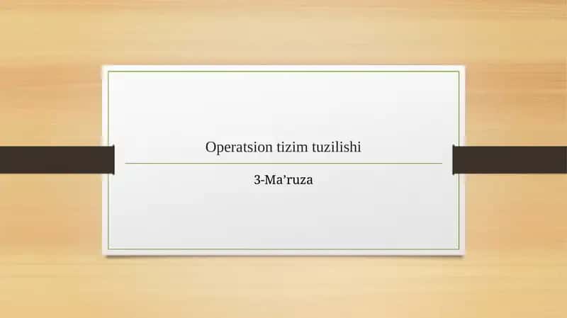 Operatsion tizim tuzilishi