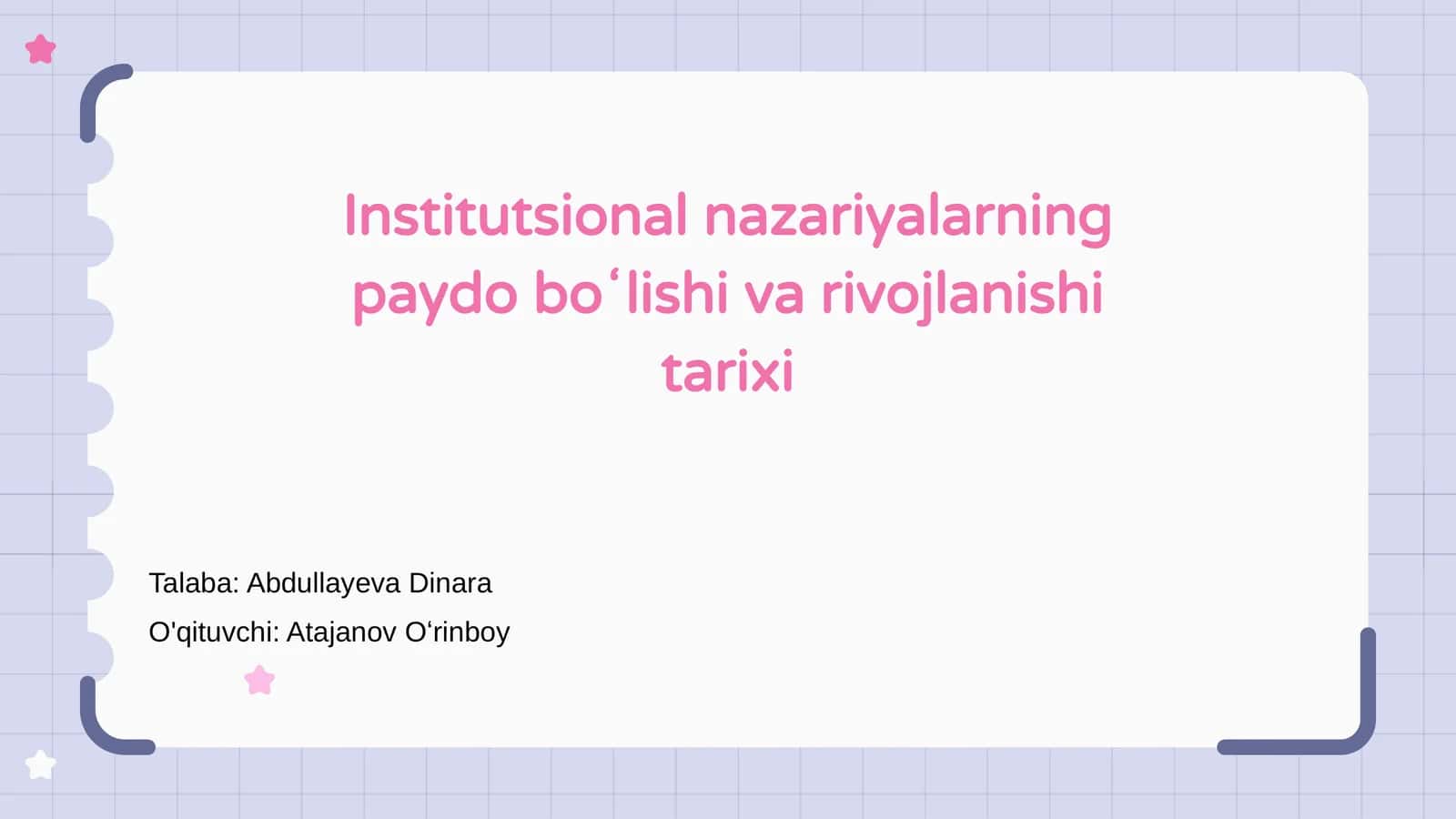 Institutsional nazariyalarning paydo boʻlishi va rivojlanishi tarixi