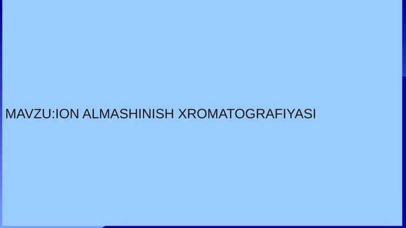 Ion Almashinish Xromatografiyasi