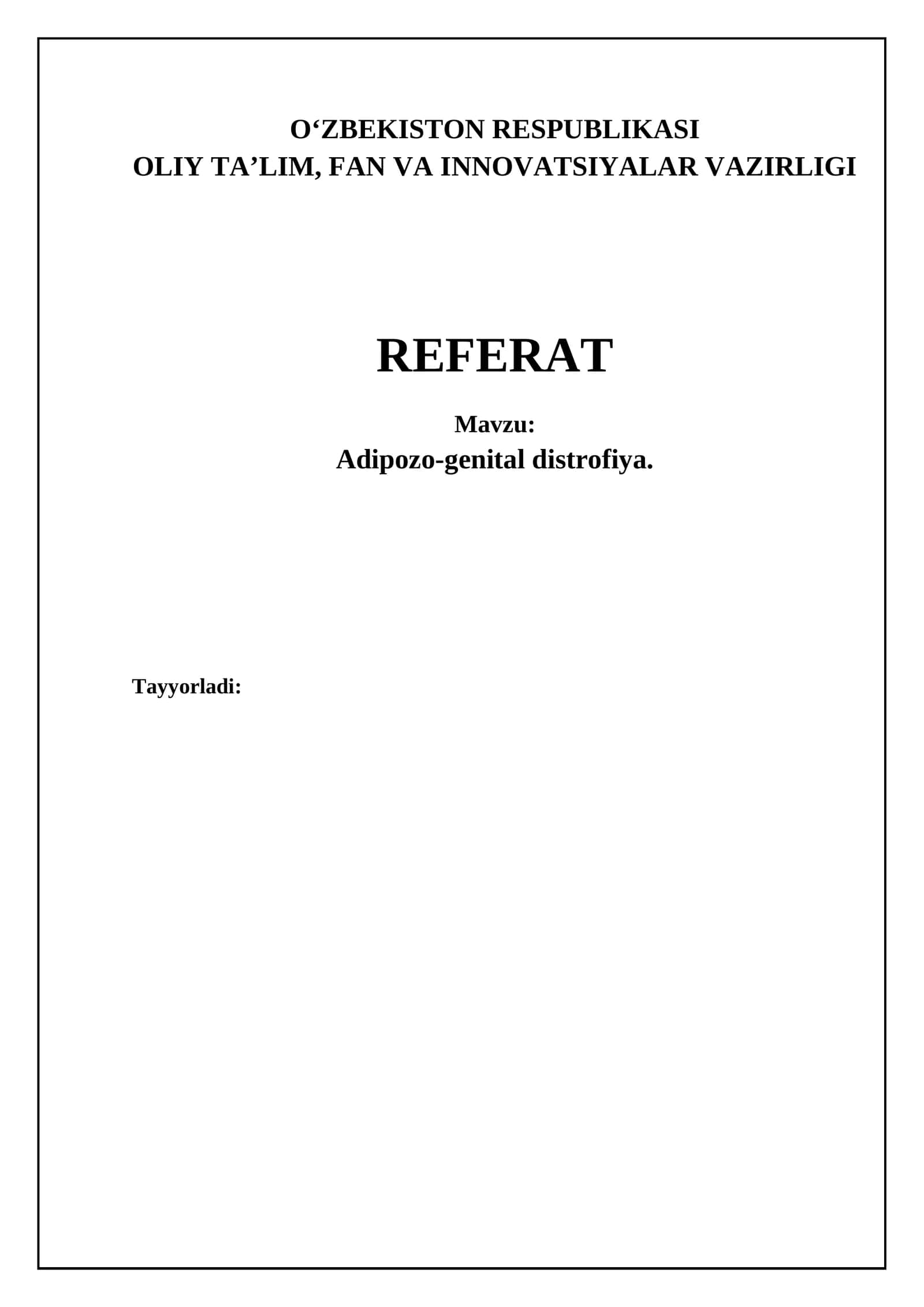 Adiposogenital distrofiya: Ta'rif va sabablar