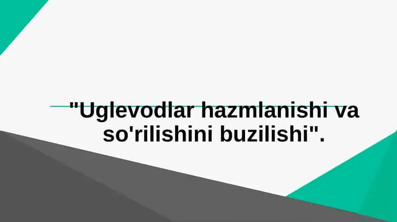 Uglevodlar hazmlanishi va so'rilishinibuzilishi