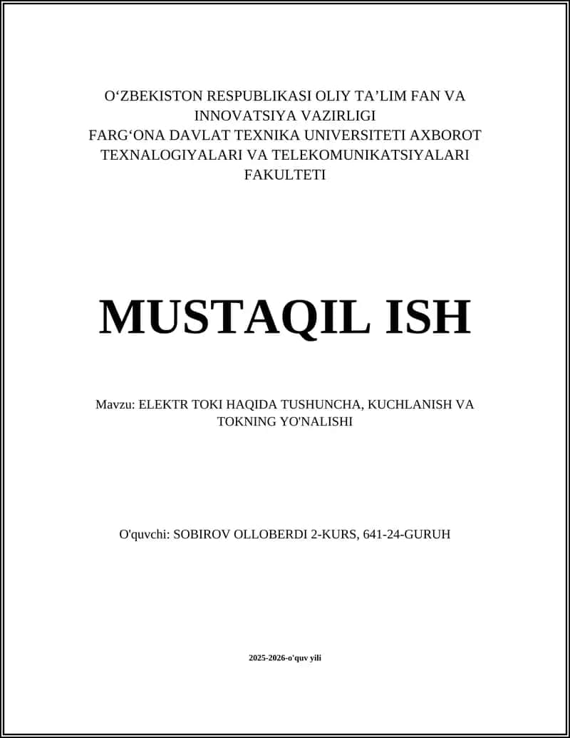 ELEKTR TOKI HAQIDA TUSHUNCHA, KUCHLANISH VA TOKNING YO'NALISHI