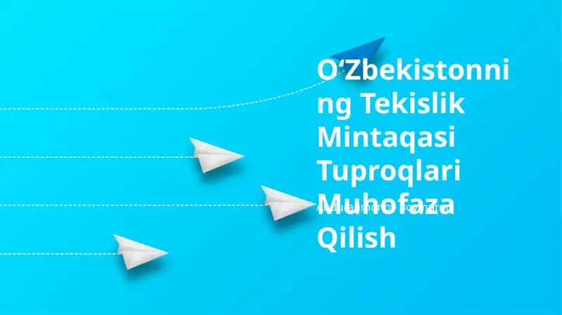 O'zbekistonning Tekislik Mintaqasi Tuproqlari Muhofaza Qilish