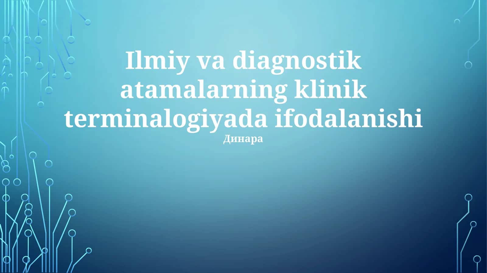 Klinik Terminologiyada Ilmiy va Diagnostik Atama Ifodasi