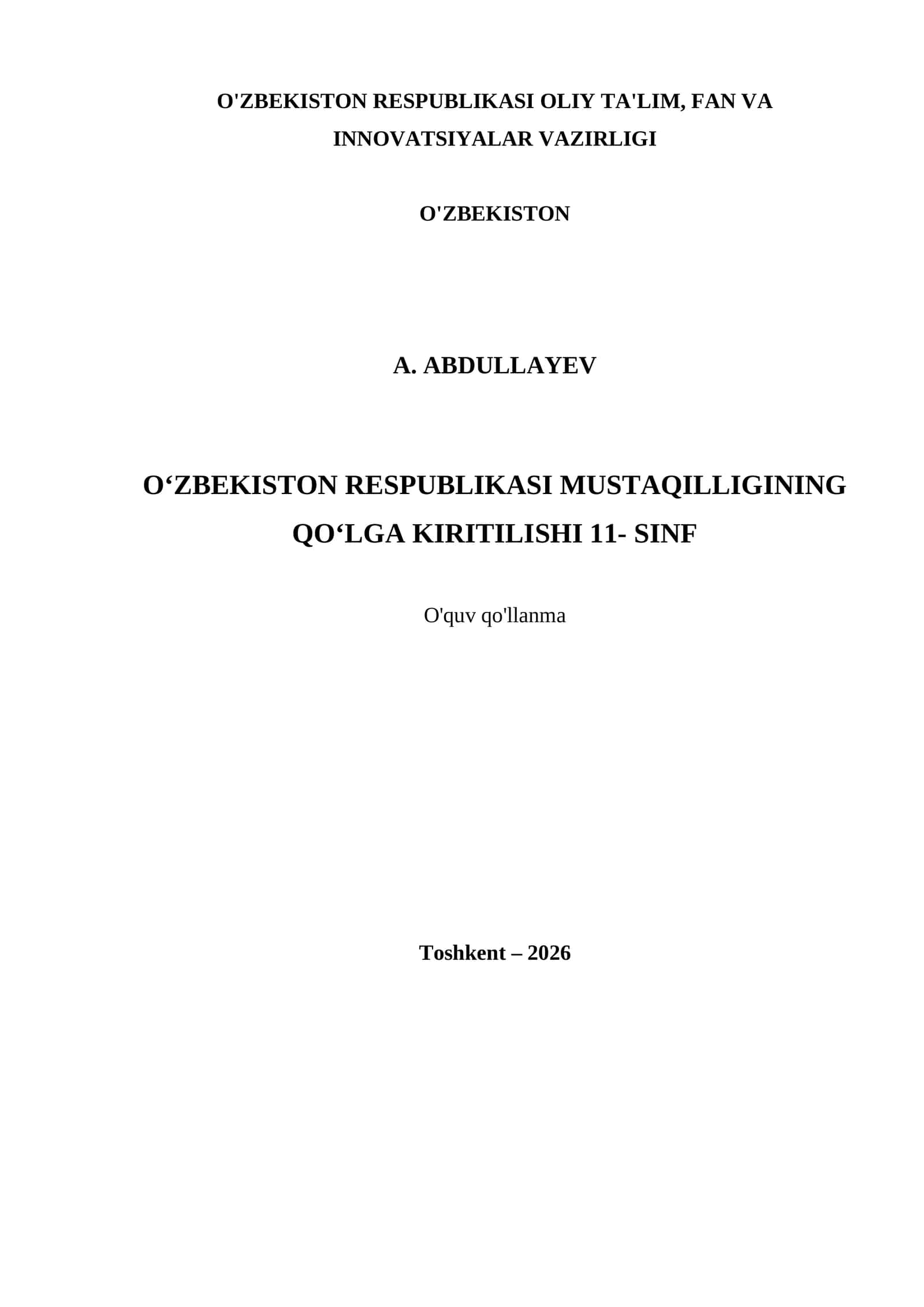 O‘ZBEKISTON RESPUBLIKASI MUSTAQILLIGINING QO‘LGA KIRITILISHI 11- SINF