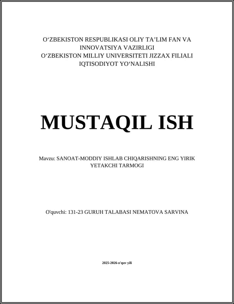 SANOAT-MODDIY ISHLAB CHIQARISHNING ENG YIRIK YETAKCHI TARMOGI