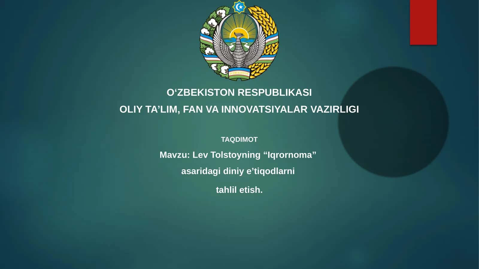 Tolstoyning “Iqrornoma” asaridagi diniyeʼtiqodlarni tahliletish