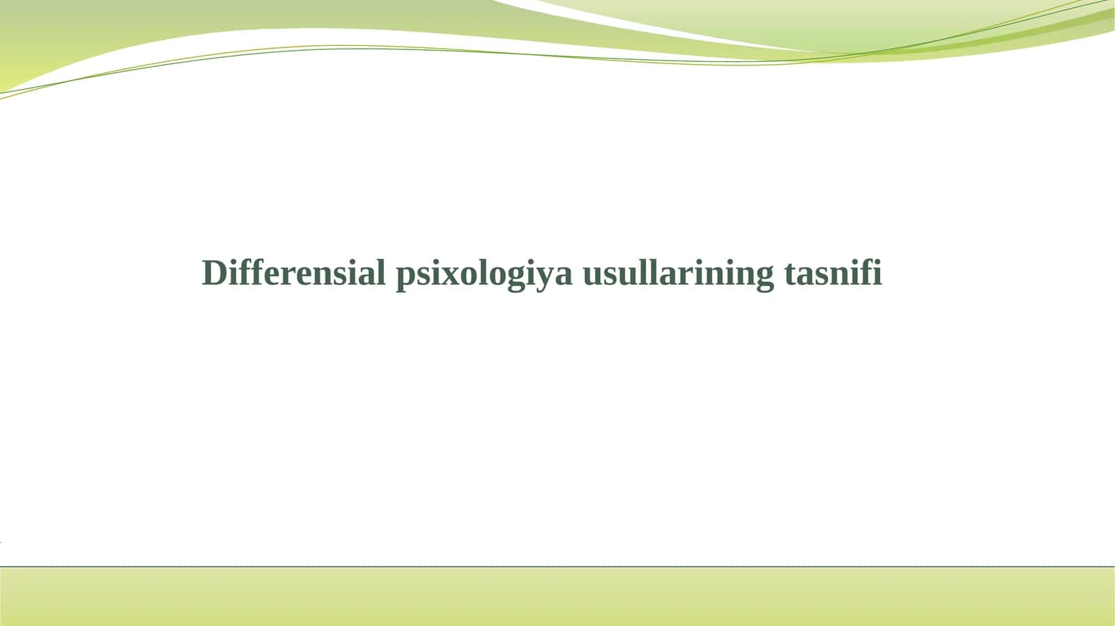 Differensial psixologiya usullarining tasnifi