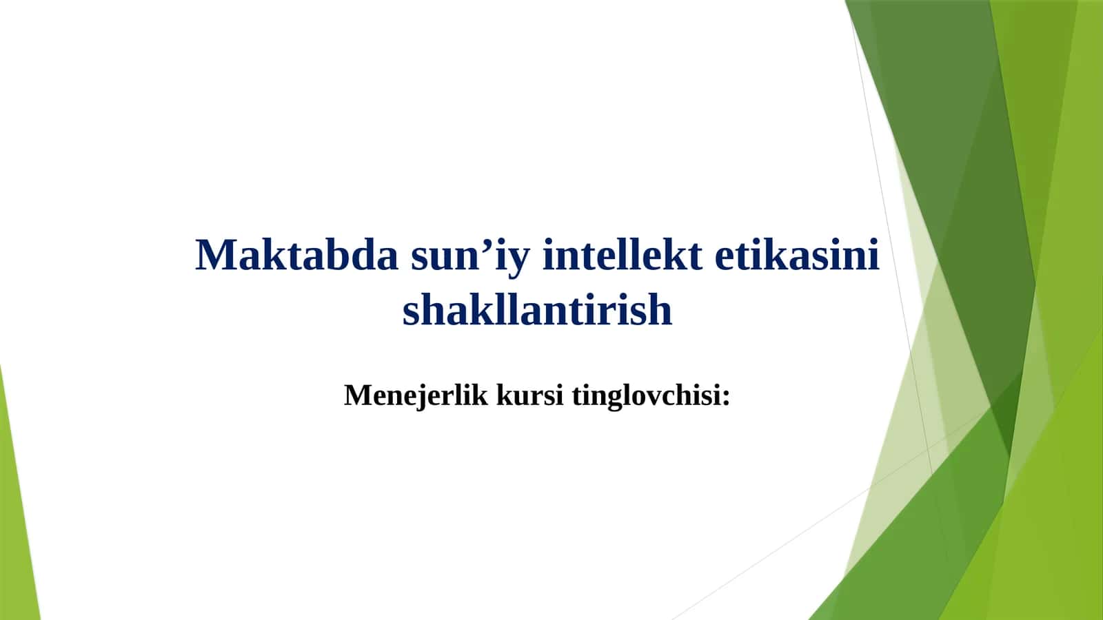 Maktabdas sun’iy intellektetikasini shakllantirish