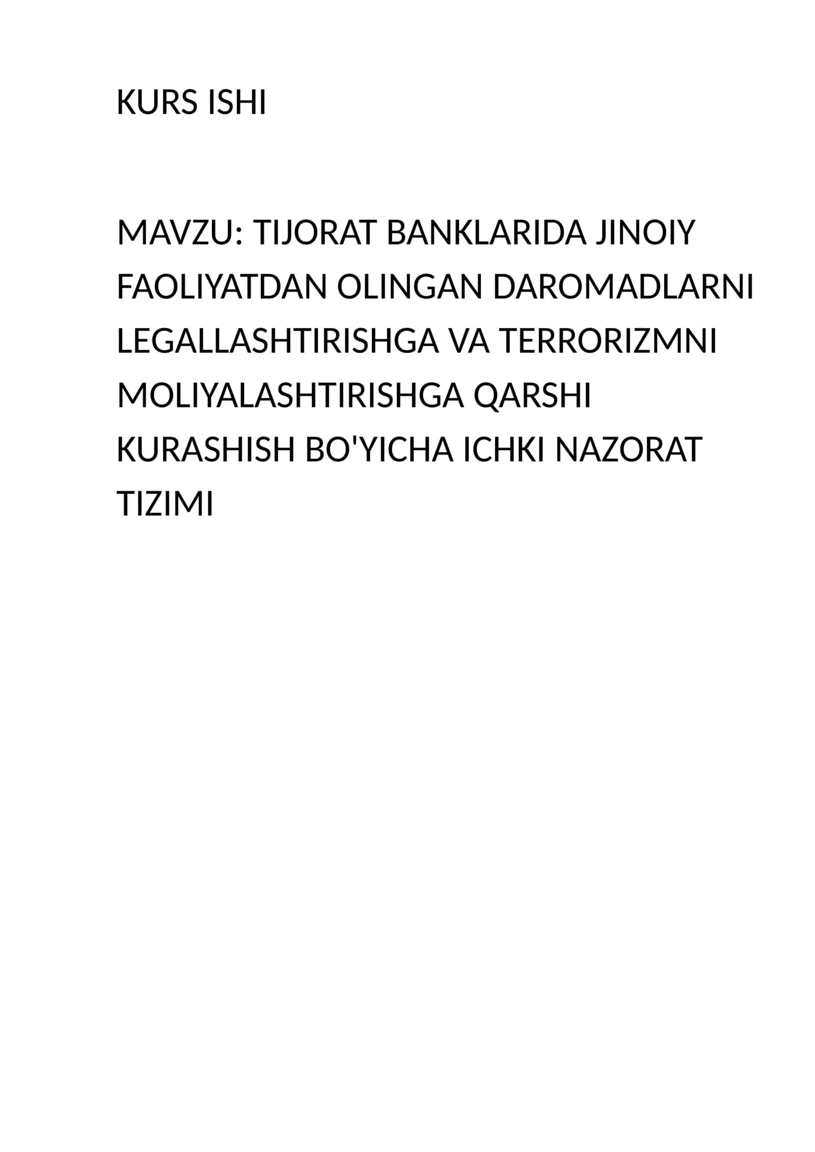 TIJORAT BANKLARIDA JINOIY FAOLIYATDAN OLINGAN DAROMADLARNI LEGALLASHTIRISHGA VA TERRORIZMNI MOLIYALASHTIRISHGA QARSHI KURASHISH BO'YICHA ICHKI NAZORAT TIZIMI