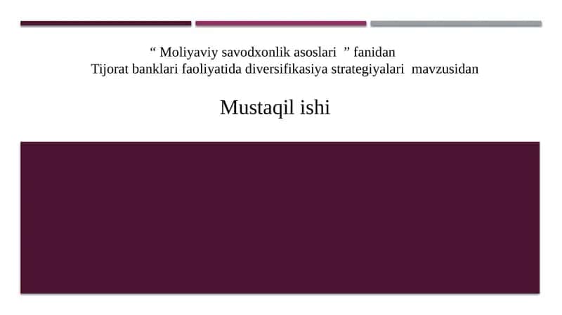 Tijorat banklari faoliyatida diversifikasiya strategiyalari