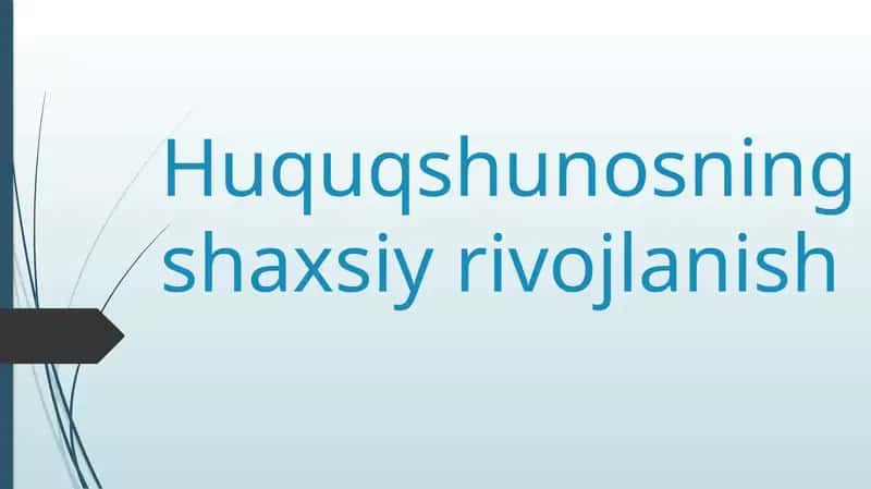 Huquqshunosning shaxsiy rivojlanish
