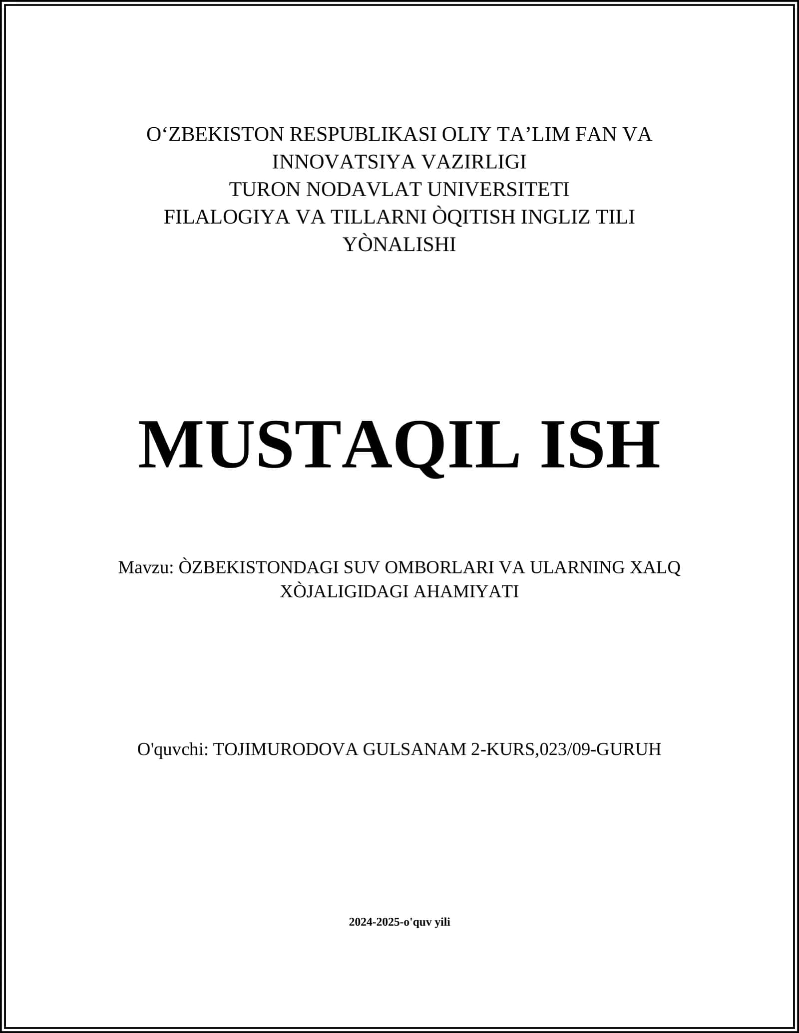 MUSTAQIL ISH Mavzu: ÒZBEKISTONDAGI SUV OMBORLARI VA ULARNING XALQ XÒJALIGIDAGI AHAMIYATI