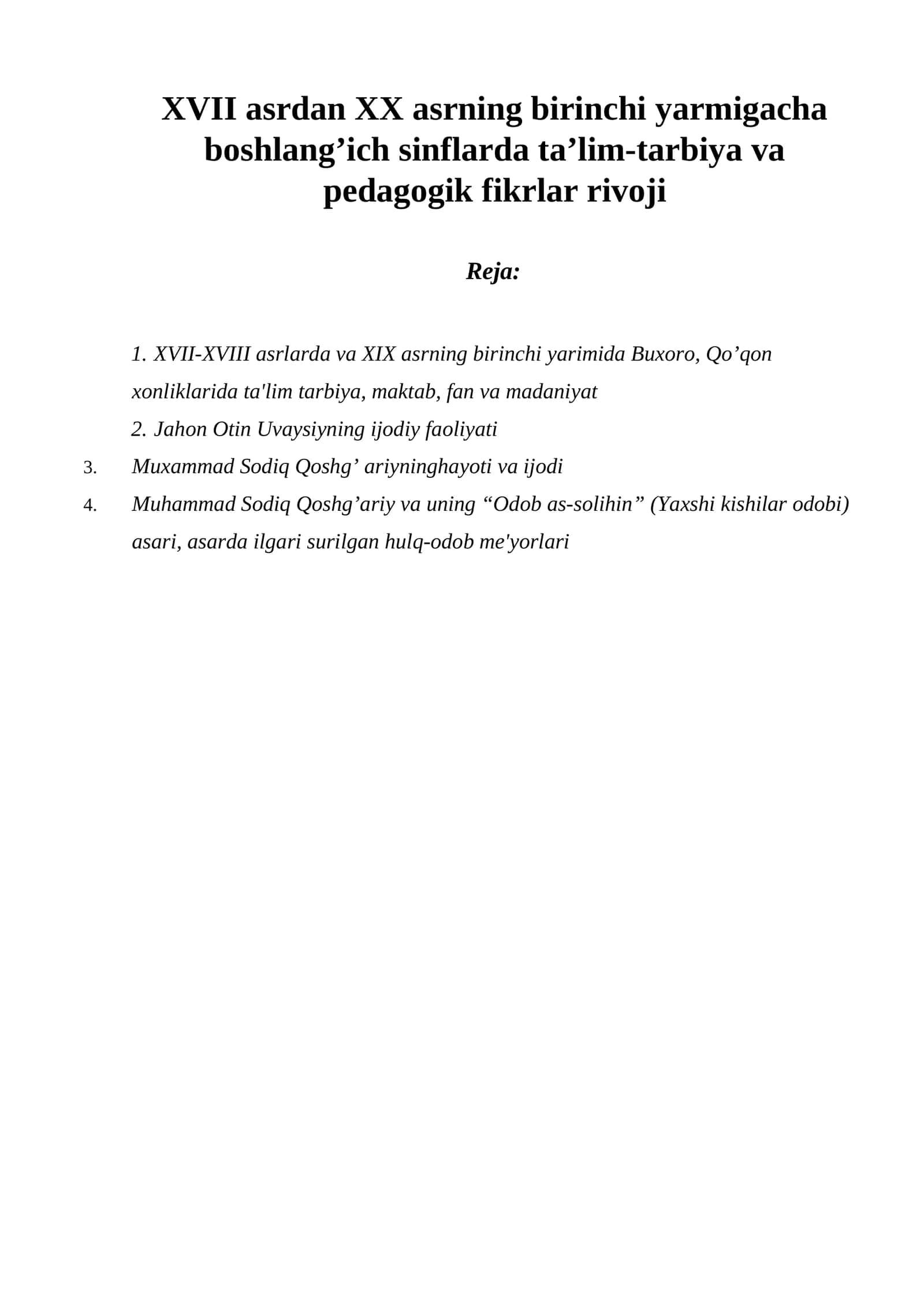 XVII asrdan XX asrning birinchi yarmigacha boshlang’ich sinflarda ta’lim-tarbiya va pedagogik fikrlar rivoji