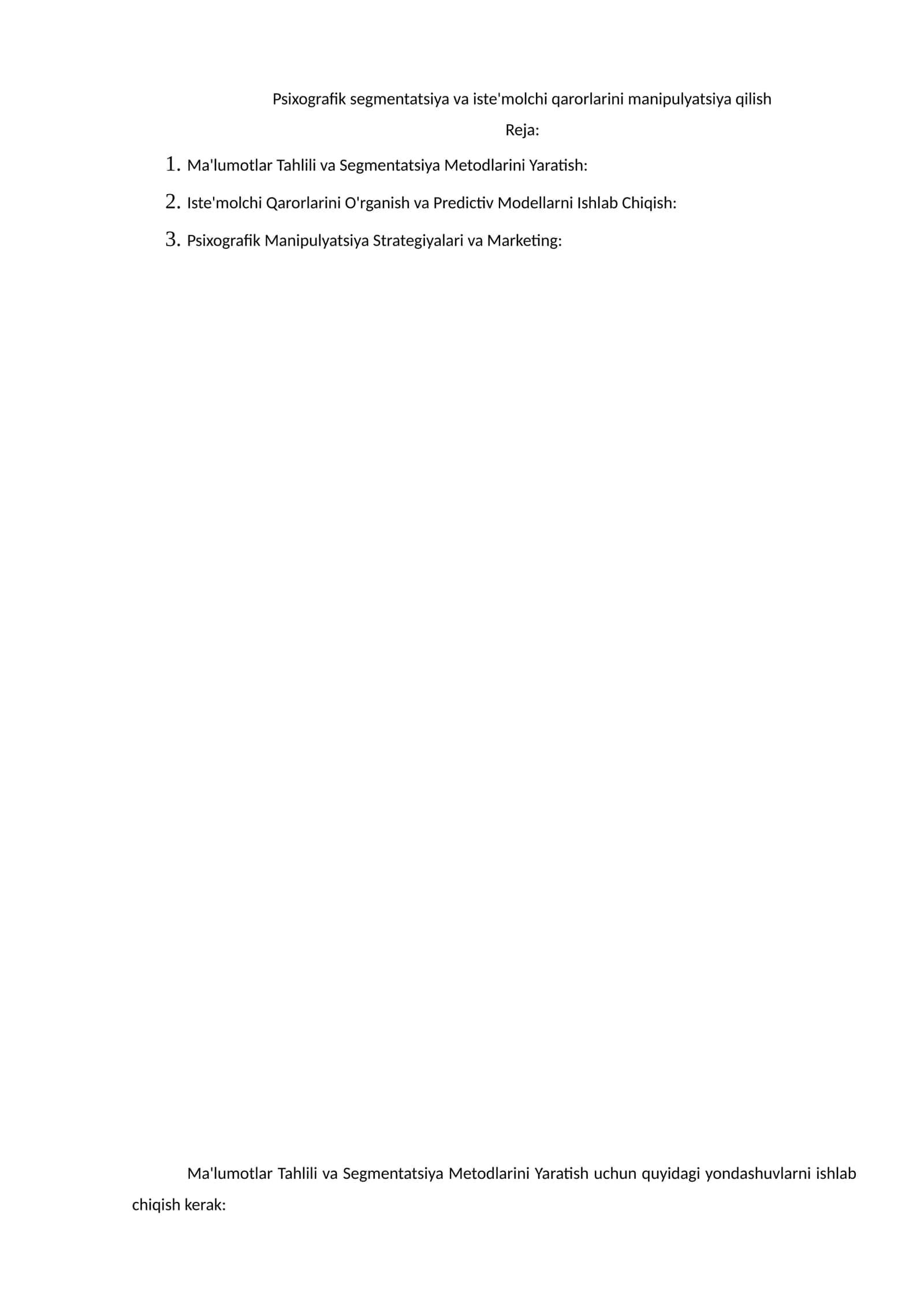 Psixografik segmentatsiya va iste'molchi qarorlarini manipulyatsiya qilish
