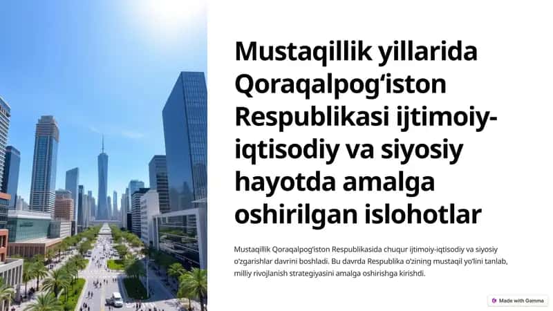 Mustaqillik yillarida Qoraqalpogʻiston Respublikasi ijtimoiy-iqtisodiy va siyosiy hayotda amalga oshirilgan islohotlar