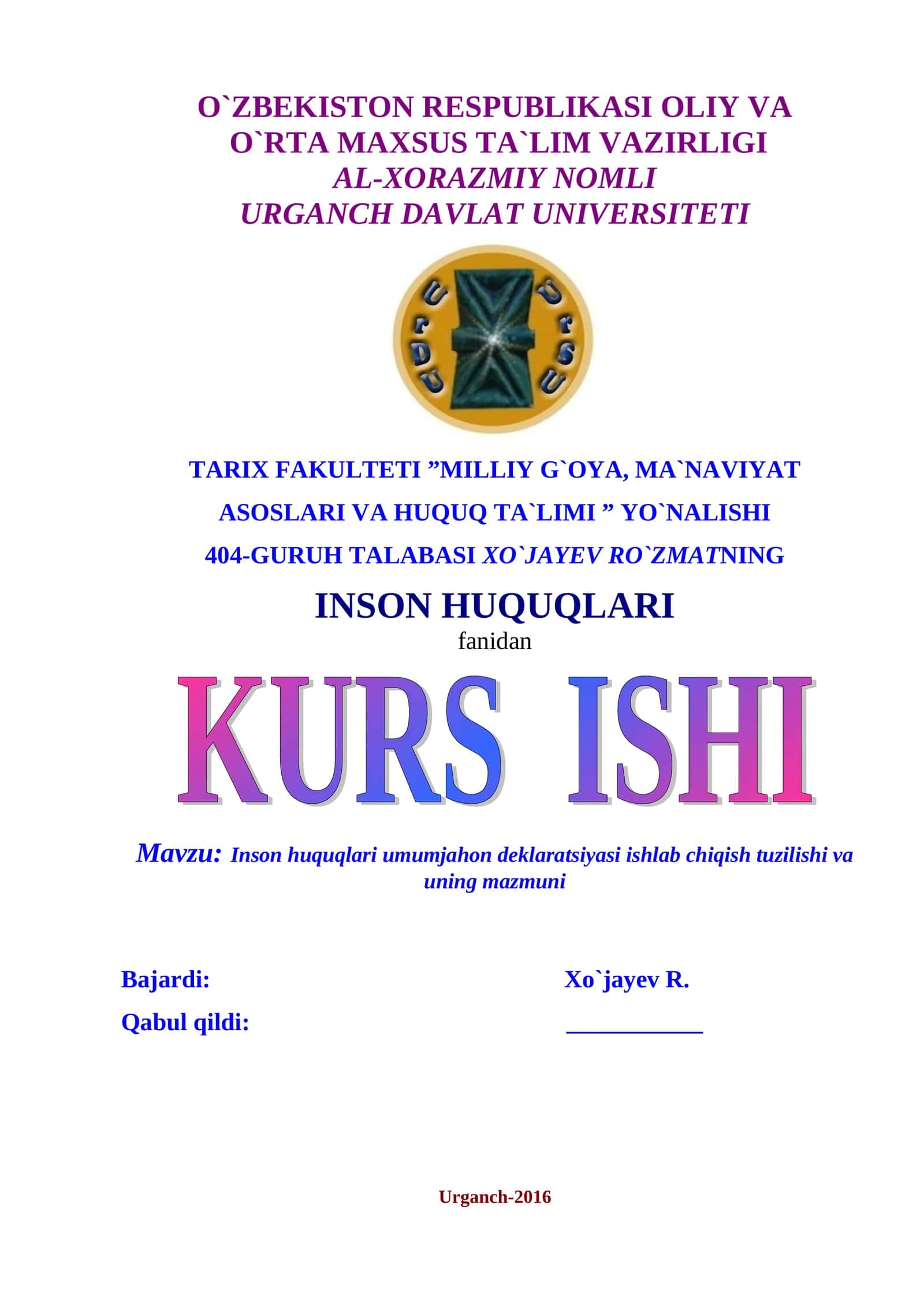Inson huquqlari umumjahon deklaratsiyasi ishlab chiqish tuzilishi va uning mazmuni