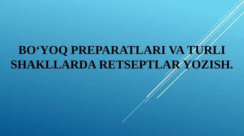 Bo‘yoq preparatlari va turli shakllar