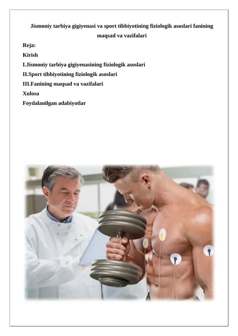 Jismoniy tarbiya va sportda gigiyena hamda sport tibbiyotining o'rni