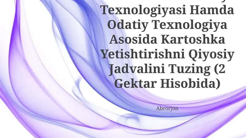 Kartoshka Yetishtirishni Qiyosiy Jadvali