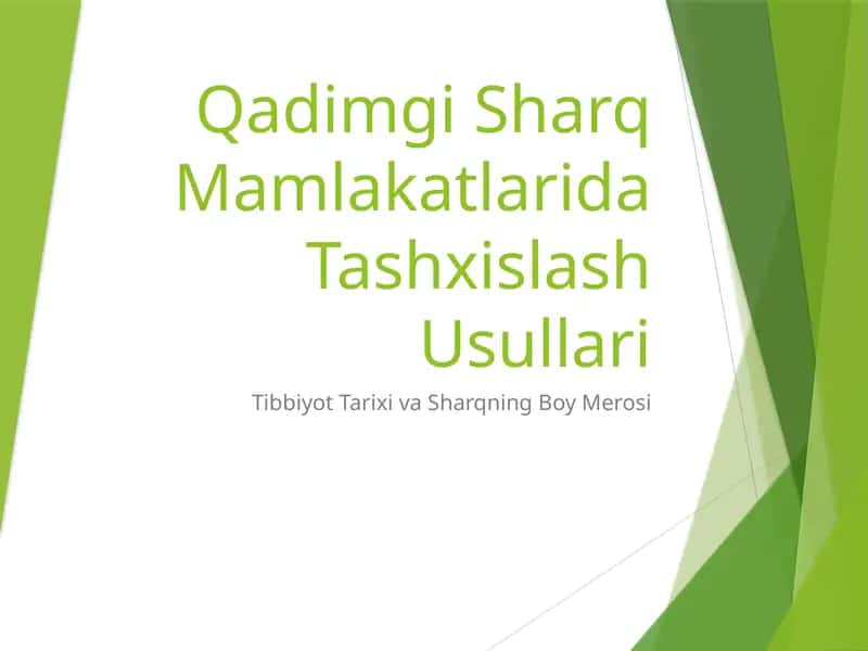 Qadimgi Sharq Mamlakatlarida Tashxislash Usullari