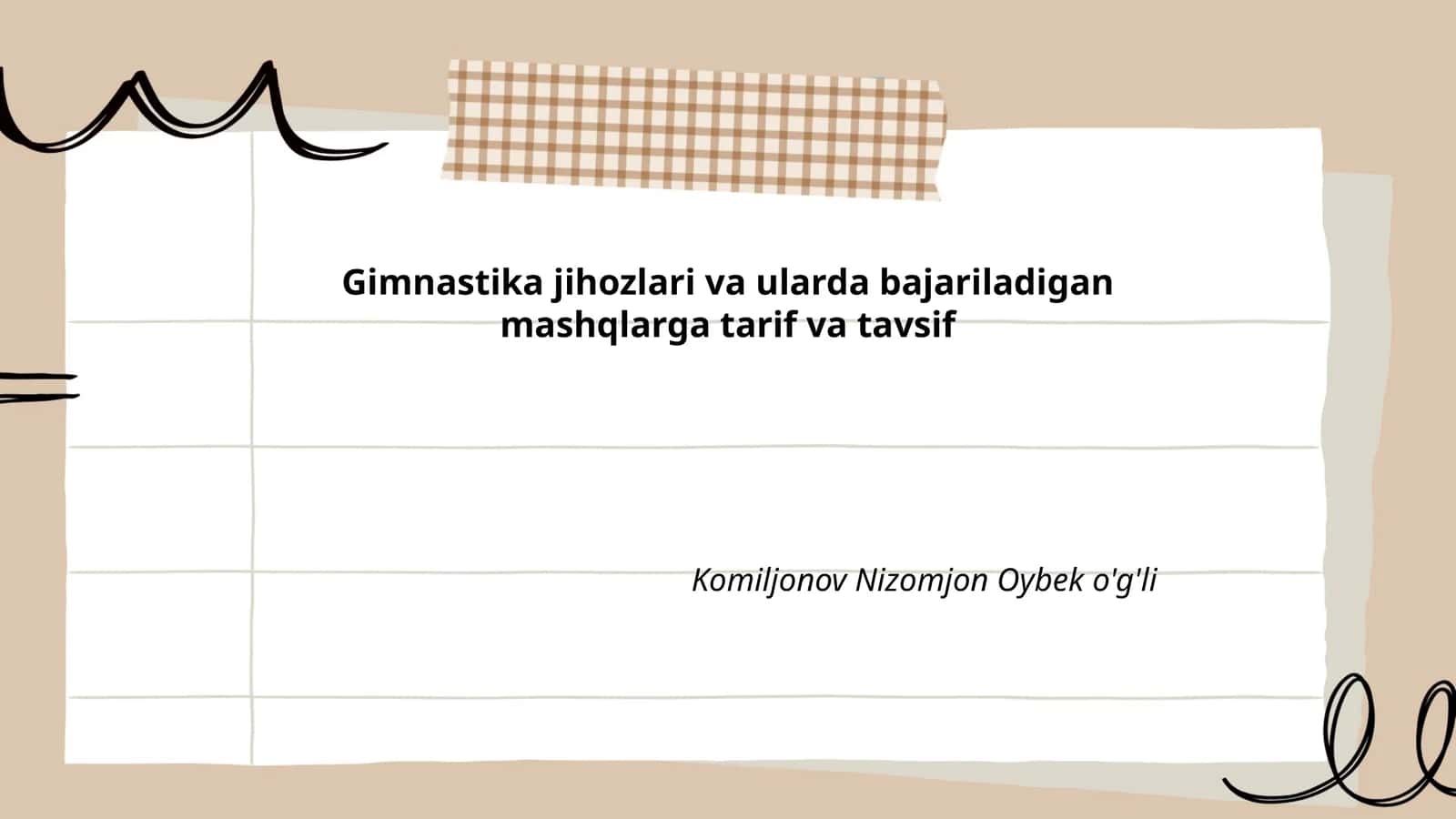 Gimnastika jihozlari va ularda bajariladigan mashqlarga tarif va tavsif