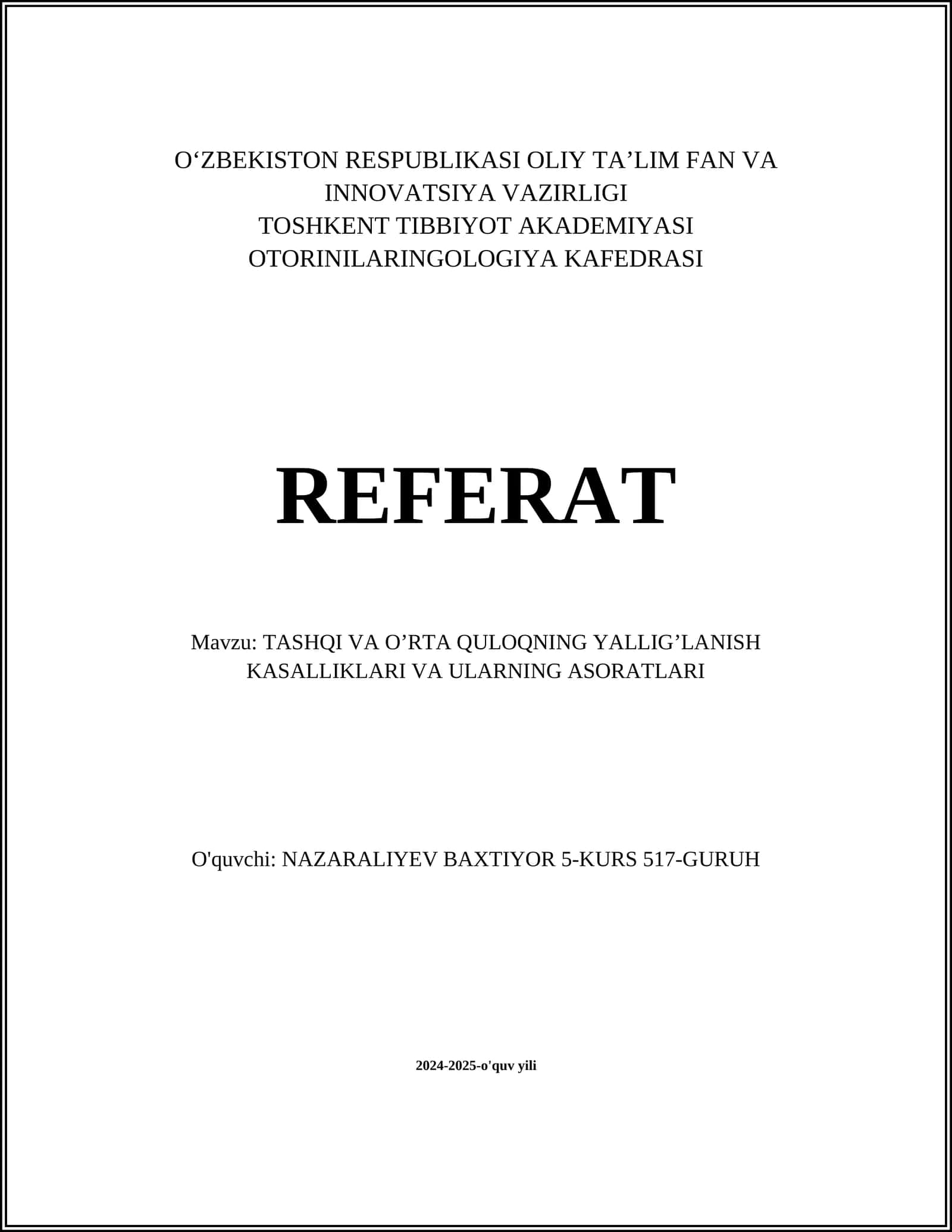 TASHQI VA O’RTA QULOQNING YALLIG’LANISH KASALLIKLARI VA ULARNING ASORATLARI