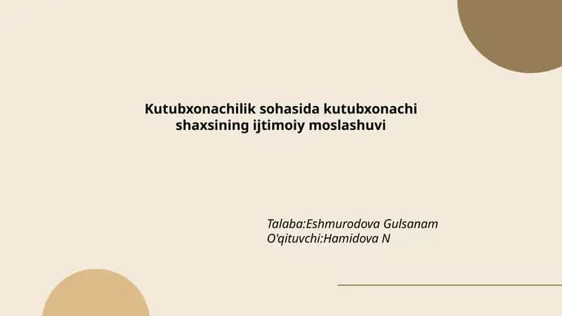 Kutubxonachilik sohasida kutubxonachi shaxsining ijtimoiy moslashuvi