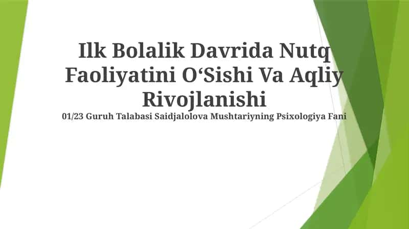 Nutk Faoliyatini OʻSishi Va Aqliy Rivojlanishi