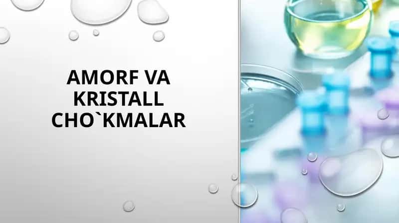 AMORF VA KRISTALL CHO`KMALAR