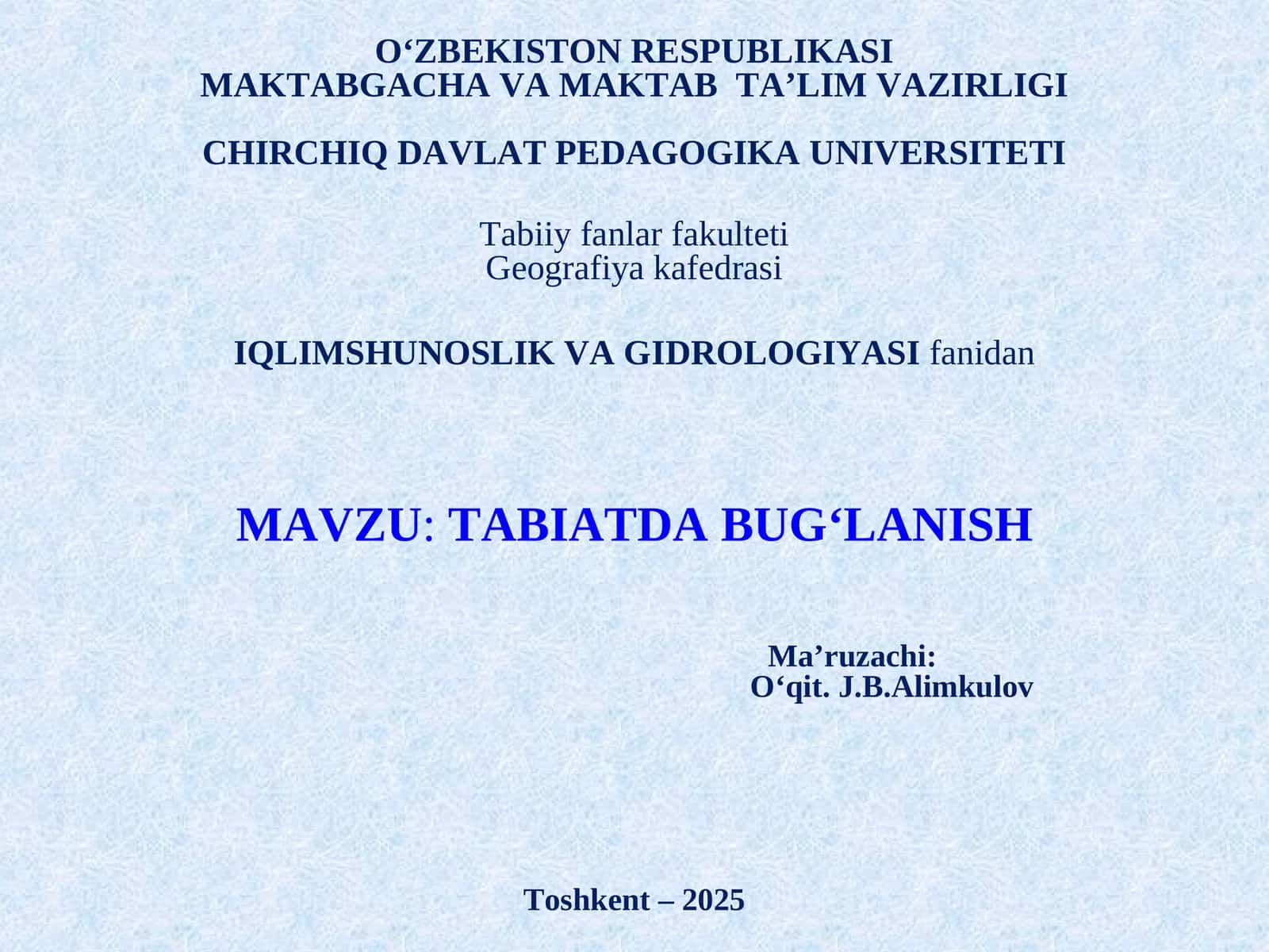 TABIATDA BUG‘LANISH