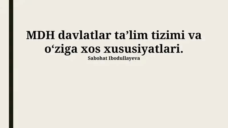 MDH Davlatlar Ta'lim Tizimi va O'ziga Xos Xususiyatlari