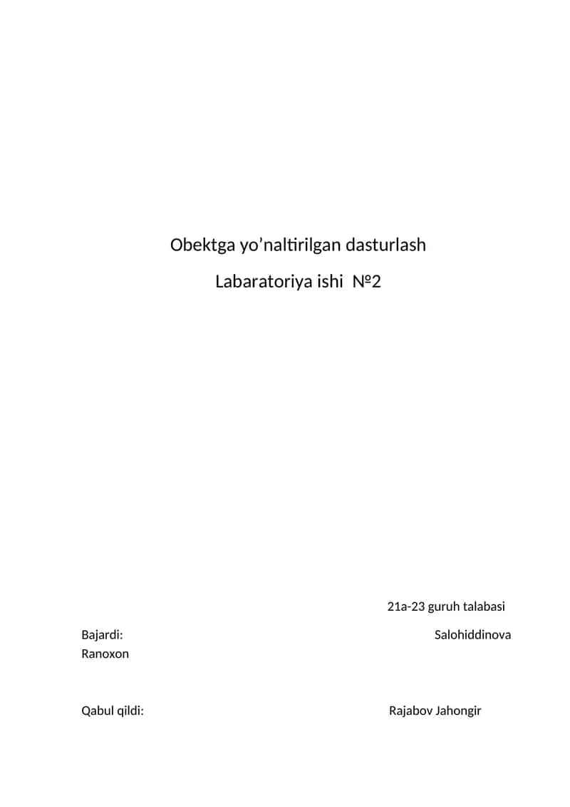 Obektga yo’naltirilgan dasturlash Labaratoriya ishi №2