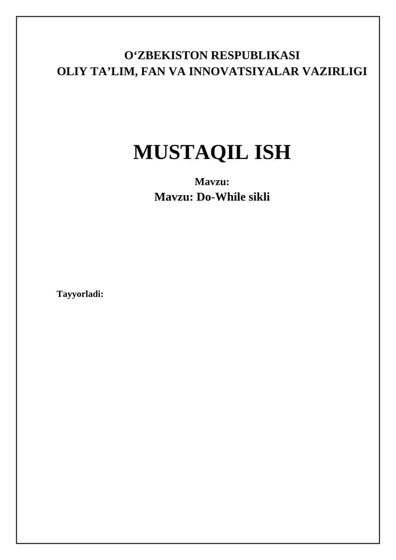Do-While Loop: Ta'rif va Ishlash