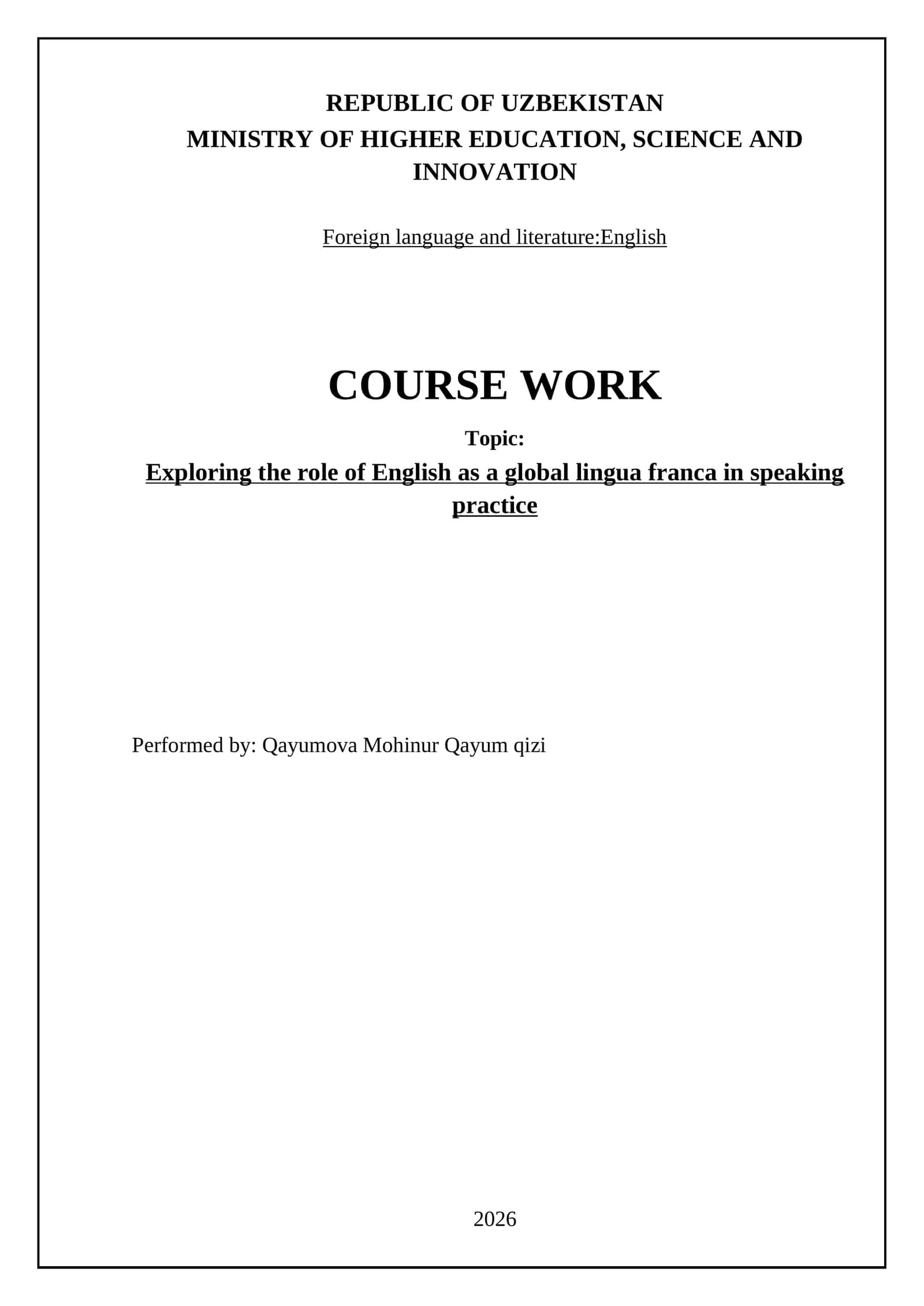 Exploring the role of English as a global lingua franca in speaking practice
