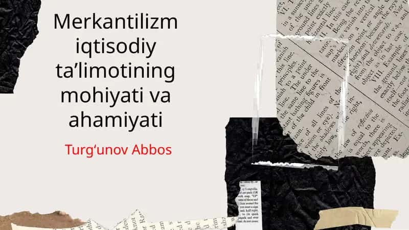 Merkantilizm Iqtisodiy Ta’limoti