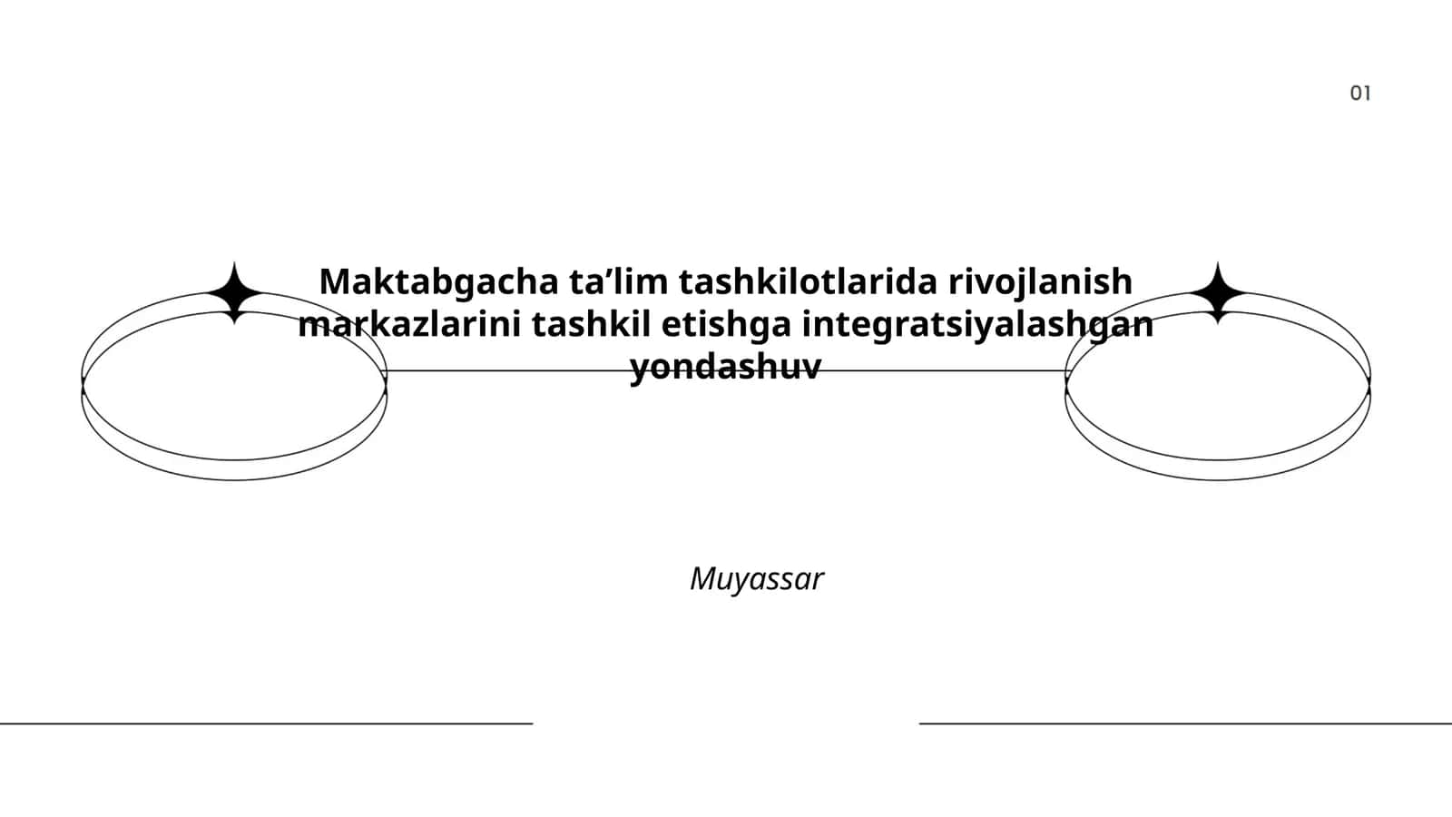Maktabgacha taʼlim tashkilotlarida rivojlanish markazlarini tashkil etishga integratsiyalashgan yondashuv Muyassar