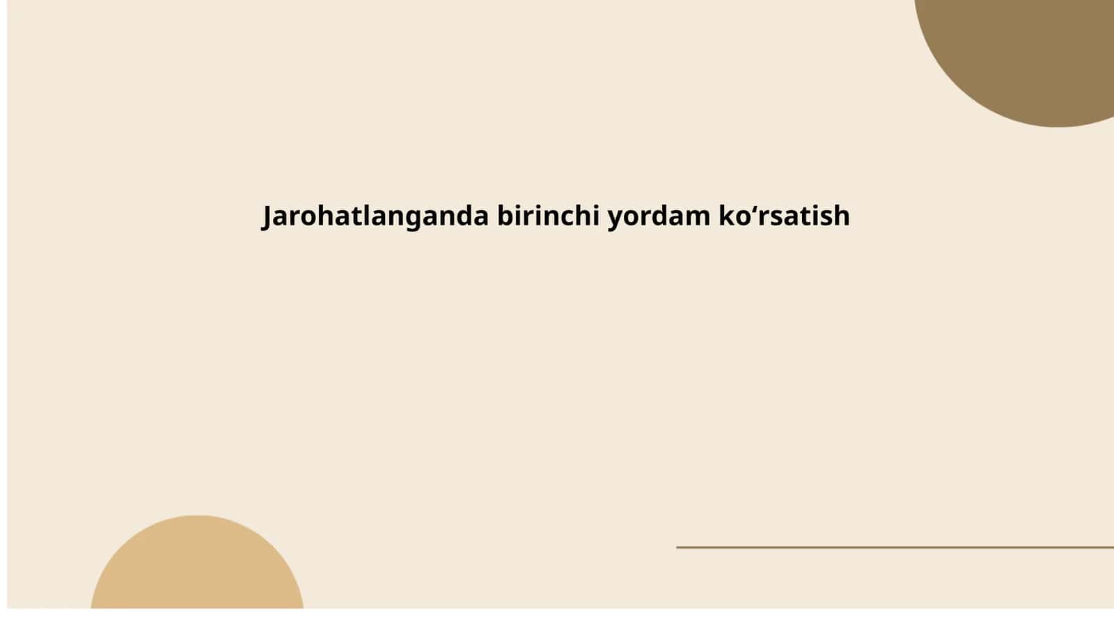 Jarohatlanganda birinchi yordam koʻrsatish