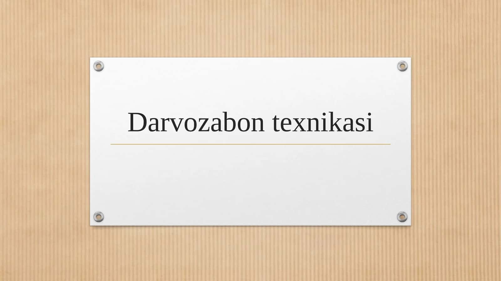 Darvozabon texnikasi