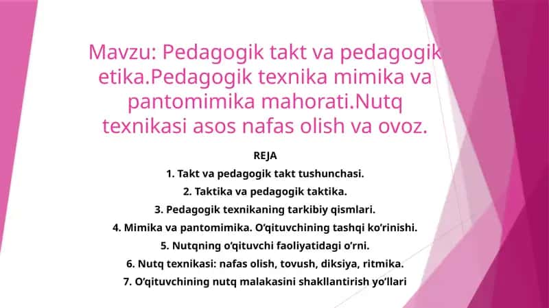Pedagogik taktika va pedagogika texnikasi
