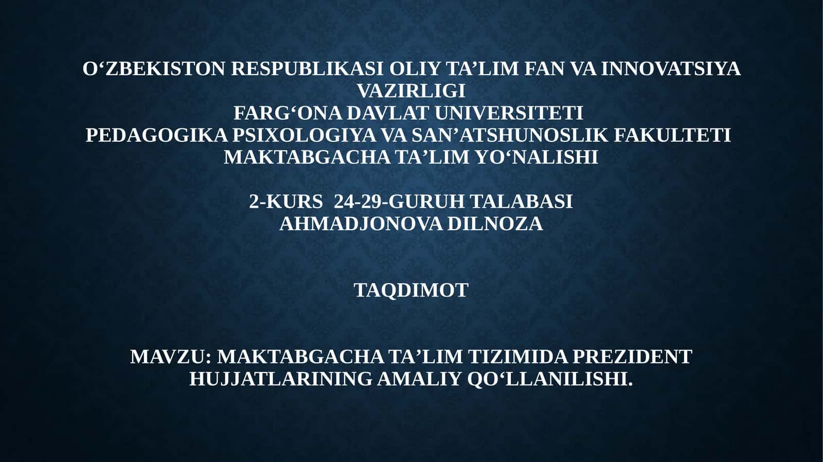 Maktabgacha taʼlim tizimida Prezident hujjatlarining amaliy qoʻllanilishi