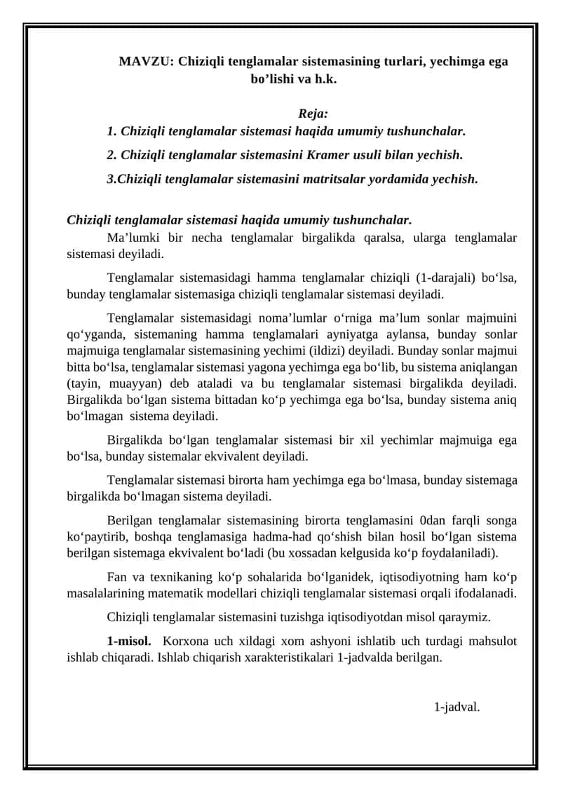 Chiziqli tenglamalar sistemasining turlari, yechimga ega bo’lishi va h.k.
