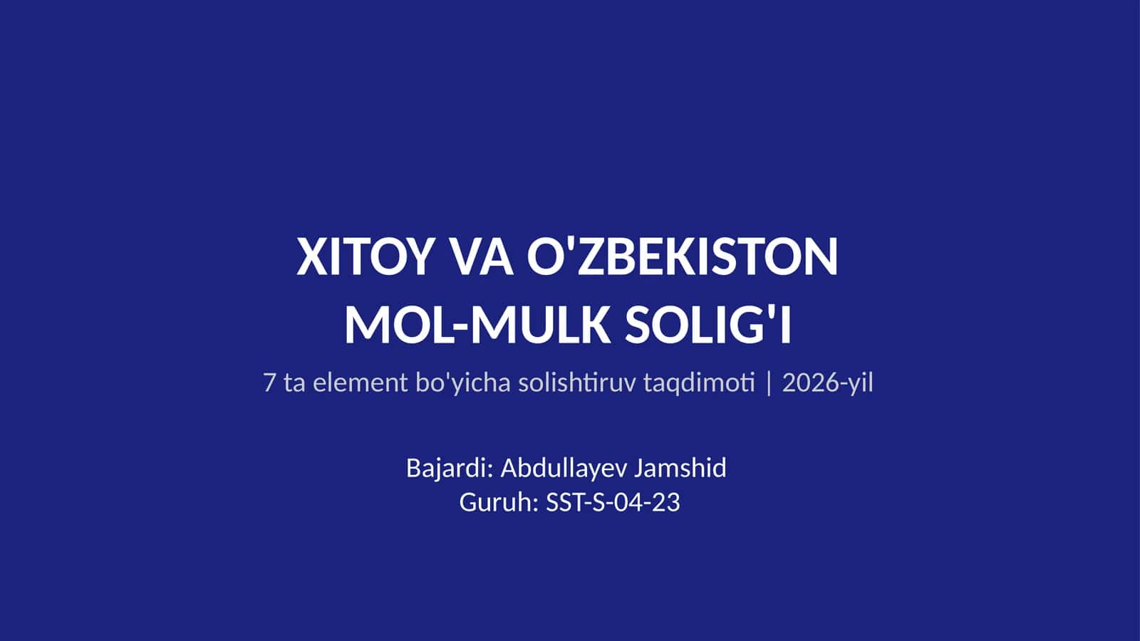 XITOY VA O'ZBEKISTONMOL-MULK SOLIG'I