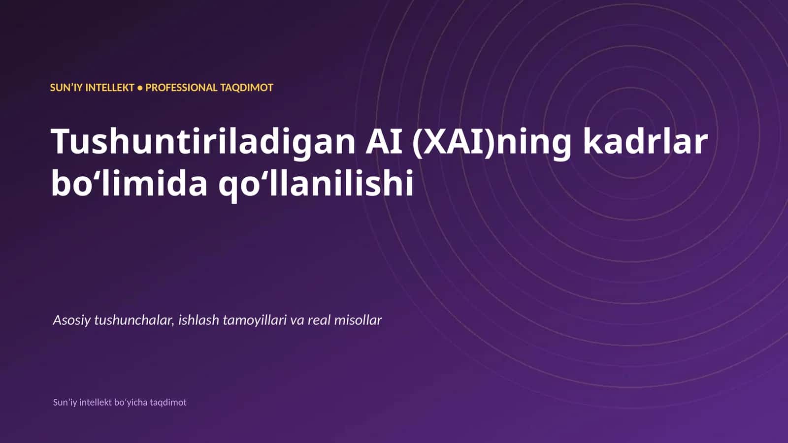 SUNʼIY INTELLEKT • PROFESSIONAL TAQDIMOT