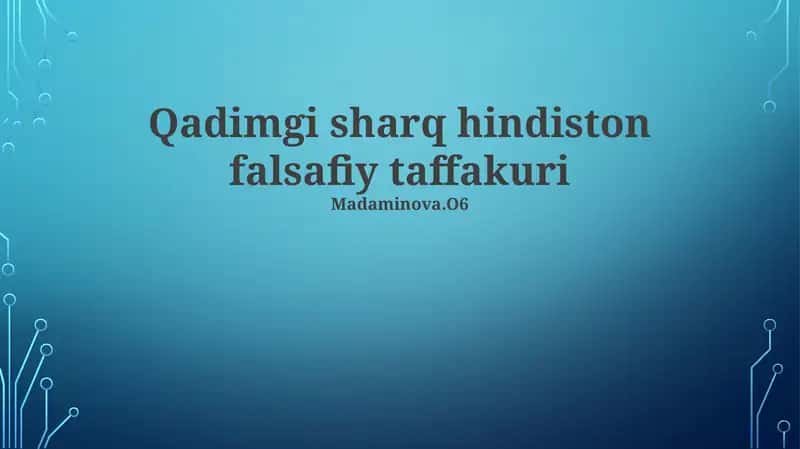 Qadimgi sharq hindiston falsafiy taffakuri
