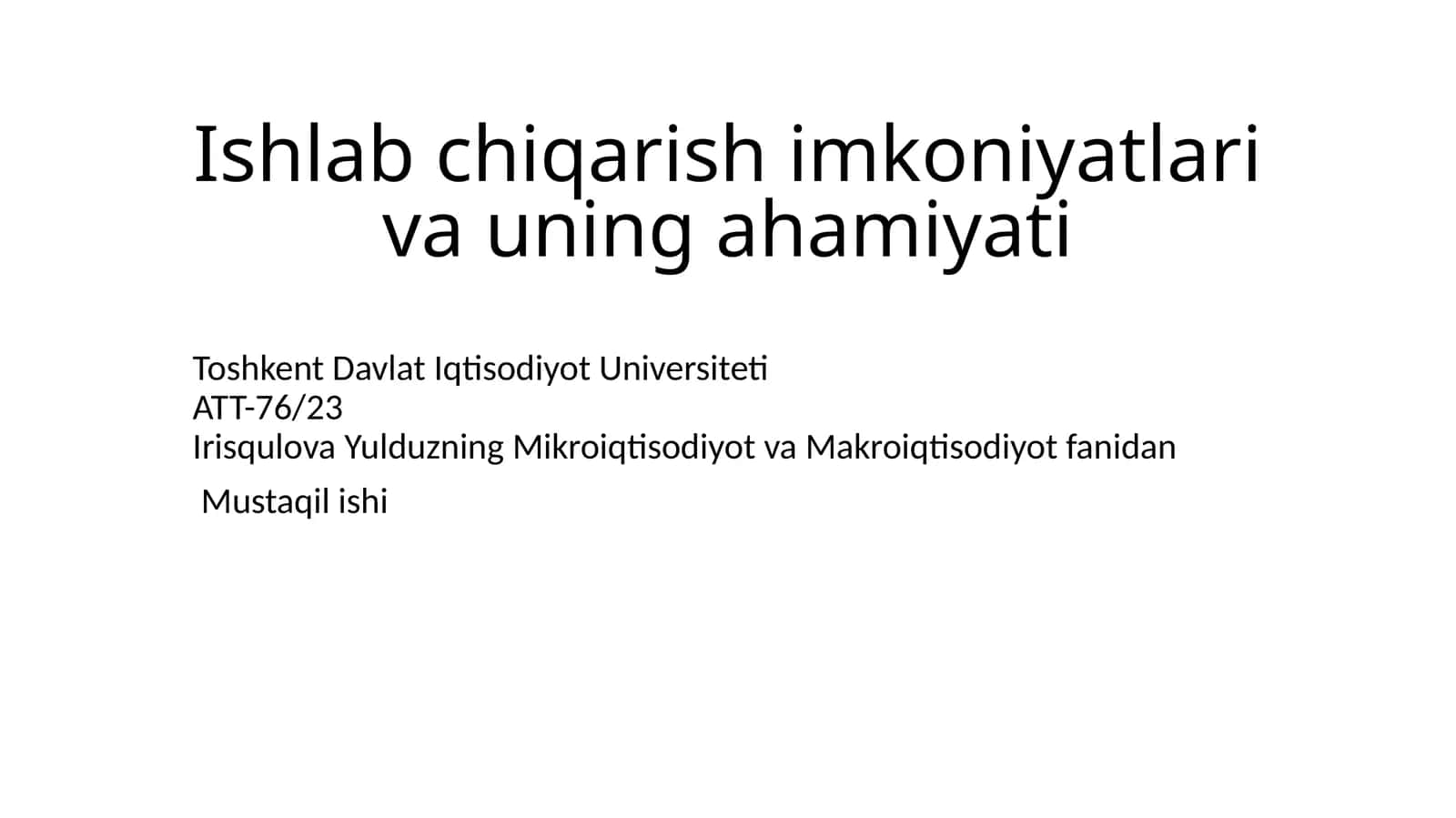Ishlab chiqarish imkoniyatlari va uning ahamiyati