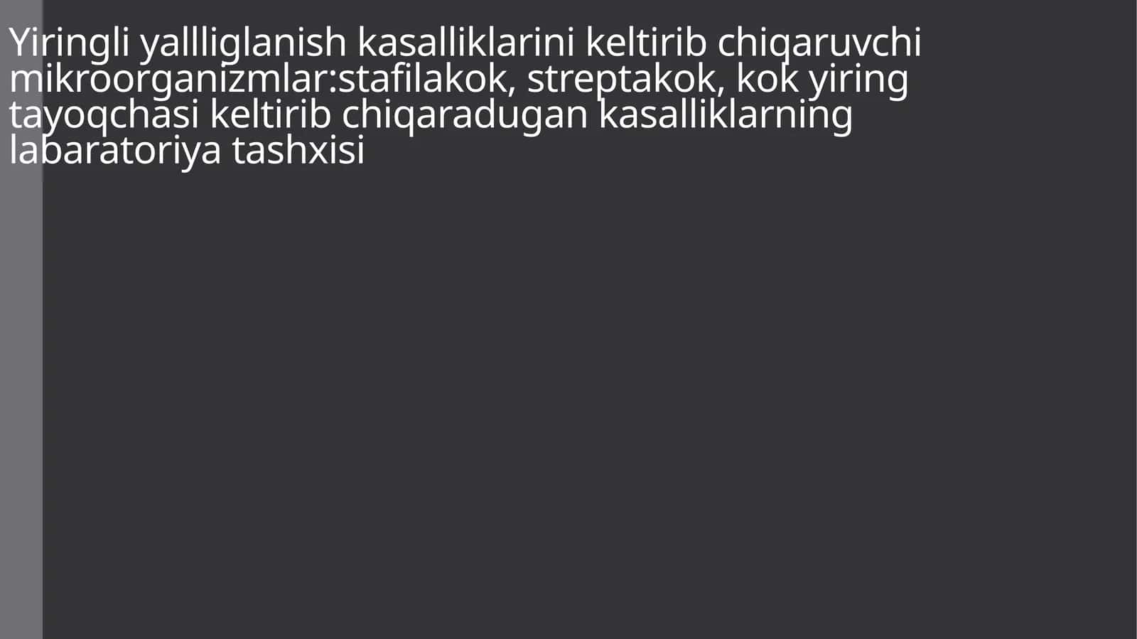 Yiringliyallliglanishkasalliklarinikeltiribchiqaruvchimikroorganizmlar